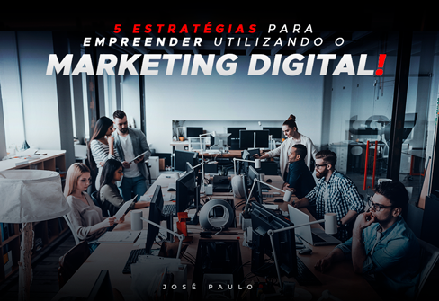 cinco-estrategias-para-empreender-utilizando-mkt-Imagem-Capa-V3